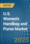 U.S. Women's Handbag and Purse Market. Analysis and Forecast to 2030 - Product Thumbnail Image