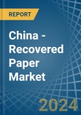China - Recovered Paper - Market Analysis, Forecast, Size, Trends and Insights- Product Image