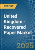 United Kingdom - Recovered Paper - Market Analysis, Forecast, Size, Trends and Insights- Product Image