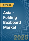 Asia - Folding Boxboard - Market Analysis, Forecast, Size, Trends and Insights- Product Image