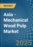 Asia - Mechanical Wood Pulp - Market Analysis, Forecast, Size, Trends and Insights- Product Image