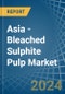 Asia - Bleached Sulphite Pulp - Market Analysis, Forecast, Size, Trends and Insights - Product Thumbnail Image