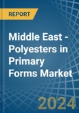 Middle East - Polyesters in Primary Forms (excluding Polyacetals, Polyethers, Epoxide Resins, Polycarbonates, Alkyd Resins, Polyethylene Terephthalate, other Unsaturated Polyesters) - Market Analysis, Forecast, Size, Trends and insights- Product Image
