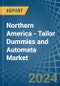Northern America - Tailor Dummies and Automata - Market Analysis, Forecast, Size, Trends and Insights - Product Image
