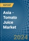 Asia - Tomato Juice - Market Analysis, Forecast, Size, Trends and Insights - Product Thumbnail Image