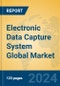 Electronic Data Capture System Global Market Insights 2024, Analysis and Forecast to 2029, by Manufacturers, Regions, Technology, and Product Type - Product Thumbnail Image