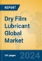 Dry Film Lubricant Global Market Insights 2024, Analysis and Forecast to 2029, by Manufacturers, Regions, Technology, Application, and Product Type - Product Image