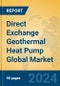Direct Exchange Geothermal Heat Pump Global Market Insights 2024, Analysis and Forecast to 2029, by Manufacturers, Regions, Technology, Product Type - Product Thumbnail Image