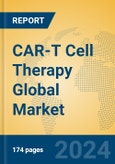 CAR-T Cell Therapy Global Market Insights 2024, Analysis and Forecast to 2029, by Manufacturers, Regions, Technology, Application- Product Image