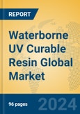 Waterborne UV Curable Resin Global Market Insights 2024, Analysis and Forecast to 2029, by Manufacturers, Regions, Technology, Application, and Product Type- Product Image