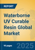 Waterborne UV Curable Resin Global Market Insights 2024, Analysis and Forecast to 2029, by Manufacturers, Regions, Technology, Application, and Product Type- Product Image