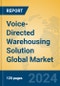 Voice-Directed Warehousing Solution Global Market Insights 2024, Analysis and Forecast to 2029, by Market Participants, Regions, Technology, and Product Type - Product Thumbnail Image