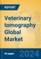 Veterinary Tomography Global Market Insights 2024, Analysis and Forecast to 2029, by Manufacturers, Regions, Technology, Application, and Product Type - Product Thumbnail Image