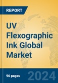 UV Flexographic Ink Global Market Insights 2024, Analysis and Forecast to 2029, by Manufacturers, Regions, Technology, Application, and Product Type- Product Image