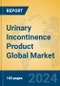 Urinary Incontinence Product Global Market Insights 2024, Analysis and Forecast to 2029, by Manufacturers, Regions, Technology, and Product Type - Product Thumbnail Image