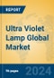 Ultra Violet Lamp Global Market Insights 2024, Analysis and Forecast to 2029, by Manufacturers, Regions, Technology, Application, and Product Type - Product Thumbnail Image