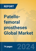 Patello-femoral prostheses Global Market Insights 2024, Analysis and Forecast to 2029, by Manufacturers, Regions, Technology, Application, Product Type- Product Image