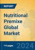 Nutritional Premixe Global Market Insights 2024, Analysis and Forecast to 2029, by Manufacturers, Regions, Technology, and Product Type- Product Image