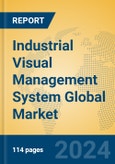 Industrial Visual Management System Global Market Insights 2024, Analysis and Forecast to 2029, by Manufacturers, Regions, Technology, Application, and Product Type- Product Image