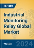 Industrial Monitoring Relay Global Market Insights 2024, Analysis and Forecast to 2029, by Manufacturers, Regions, Technology, Application, and Product Type- Product Image