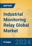 Industrial Monitoring Relay Global Market Insights 2024, Analysis and Forecast to 2029, by Manufacturers, Regions, Technology, Application, Product Type- Product Image