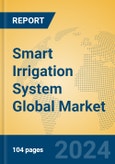 Smart Irrigation System Global Market Insights 2024, Analysis and Forecast to 2029, by Manufacturers, Regions, Technology, Application, and Product Type- Product Image