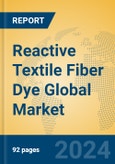 Reactive Textile Fiber Dye Global Market Insights 2024, Analysis and Forecast to 2029, by Manufacturers, Regions, Technology, and Product Type- Product Image