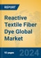 Reactive Textile Fiber Dye Global Market Insights 2024, Analysis and Forecast to 2029, by Manufacturers, Regions, Technology, and Product Type - Product Thumbnail Image