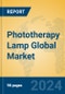Phototherapy Lamp Global Market Insights 2024, Analysis and Forecast to 2029, by Manufacturers, Regions, Technology, Application, and Product Type - Product Image