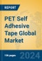 PET Self Adhesive Tape Global Market Insights 2024, Analysis and Forecast to 2029, by Manufacturers, Regions, Technology, and Product Type - Product Thumbnail Image