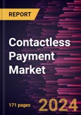 Contactless Payment Market Forecast to 2028 - COVID-19 Impact and Global Analysis By Component; Industry Vertical and Geography- Product Image