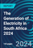 The Generation of Electricity in South Africa 2024- Product Image