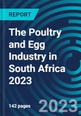 The Poultry and Egg Industry in South Africa 2023- Product Image