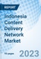 Indonesia Content Delivery Network Market (2023-2029) Trends, Analysis, Forecast, COVID-19 Impact, Size, Growth, Share, Industry, Value, Revenue & Companies: Market Forecast By Component, By Content Type,, By Application Area, By Provider Type and Competitive Landscape - Product Thumbnail Image
