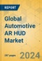 Global Automotive AR HUD Market - Outlook & Forecast 2023-2028 - Product Thumbnail Image
