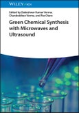 Green Chemical Synthesis with Microwaves and Ultrasound. Edition No. 1- Product Image