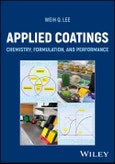 Applied Coatings. Chemistry, Formulation, and Performance. Edition No. 1- Product Image