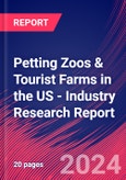 Petting Zoos & Tourist Farms in the US - Industry Research Report- Product Image