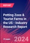 Petting Zoos & Tourist Farms in the US - Industry Research Report - Product Thumbnail Image