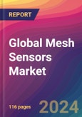 Global Mesh Sensors Market Size, Market Share, Application Analysis, Regional Outlook, Growth Trends, Key Players, Competitive Strategies and Forecasts, 2023-2031- Product Image