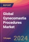 Global Gynecomastia Procedures Market Size, Market Share, Application Analysis, Regional Outlook, Growth Trends, Key Players, Competitive Strategies and Forecasts, 2023-2031 - Product Image