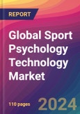 Global Sport Psychology Technology Market Size, Market Share, Application Analysis, Regional Outlook, Growth Trends, Key Players, Competitive Strategies and Forecasts, 2023-2031- Product Image