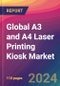 Global A3 and A4 Laser Printing Kiosk Market Size, Market Share, Application Analysis, Regional Outlook, Growth Trends, Key Players, Competitive Strategies and Forecasts, 2023-2031 - Product Image