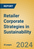 Retailer Corporate Strategies in Sustainability- Product Image