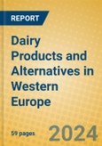 Dairy Products and Alternatives in Western Europe- Product Image