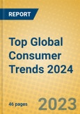 Top Global Consumer Trends 2024- Product Image