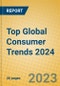 Top Global Consumer Trends 2024 - Product Image