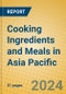 Cooking Ingredients and Meals in Asia Pacific - Product Image