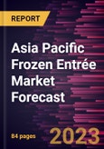Asia Pacific Frozen Entrée Market Forecast to 2030 - Regional Analysis- by Type, Category, and Distribution Channel.- Product Image