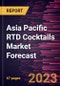 Asia Pacific RTD Cocktails Market Forecast to 2030 - Regional Analysis - by Base Type, Packaging Type, and Distribution Channel - Product Thumbnail Image